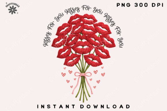 Kisses for You Valentines Shirt Png: Graphics & Crafts